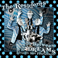 Residents In Between Dreams - Live In San Francisco (cd+dvd)