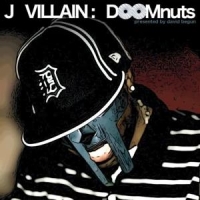Dilla, J & Mf Doom & J Villain Doomnust -coloured-