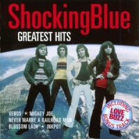 Shocking Blue Greatest Hits