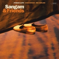 Lloyd, Charles Sangam & Friends