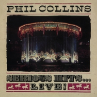 Collins, Phil Serious Hits ... Live!