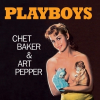 Chet Baker, Art Pepper Playboys
