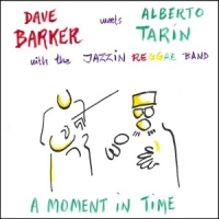Barker, Dave -& Alberto Tarin- A Moment In Time