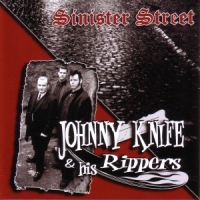 Johnny Knife & His Rippers Sinister Street