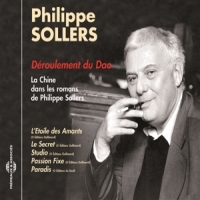 Sollers, Philippe Deroulement Du Dao. La Chine Dans L