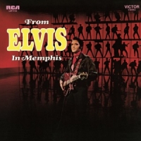 Presley, Elvis From Elvis In Memphis