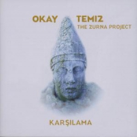 Temiz, Okay & The Zurna P Karsilama
