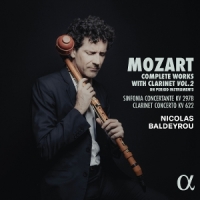 Baldeyrou, Nicolas Mozart: Complete Works For Clarinet, Vol. 2