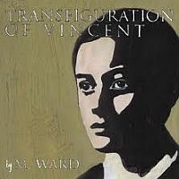 Ward, M. Transfiguration Of Vincent