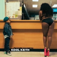 Kool Keith Feature Magnetic