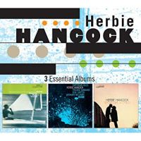 Hancock, Herbie 3 Essential Albums