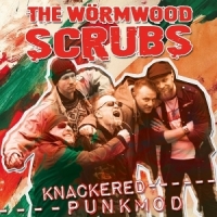 Wormwood Scrubs Knackered Punkmod -coloured-