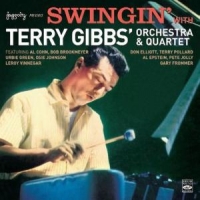 Gibbs, Terry Orchestra & Quartet Swingin' With Terry Gibbs