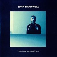 Bramwell, John   ( I Am Kloot ) Leave Alone The Empty..