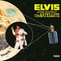 Presley, Elvis Aloha From Hawaii Via Satellite/the Alternate Aloha
