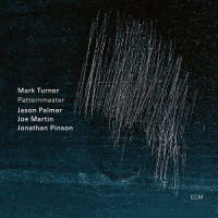 Mark Turner Quartet Pattern Master