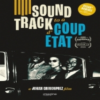 Movie Soundtrack To A Coup D Etat