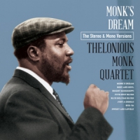 Monk, Thelonious -quartet- Monk's Dream - The Mono & Stereo Versions