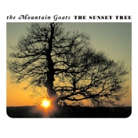 Mountain Goats The Sunset Tree