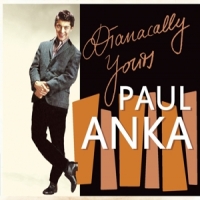 Anka, Paul Dianacally Yours