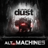 Circle Of Dust Alt Machines