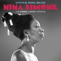 Simone, Nina Little Girl Blue - The Stereo & Mono Versions