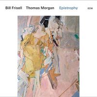 Frisell, Bill / Thomas Morgan Epistrophy