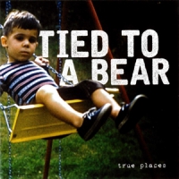 Tied To A Bear True Places