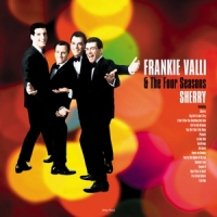 Valli, Frankie & The Four Seasons Sherry