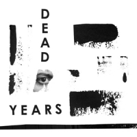 Dead Years Dead Years -coloured-