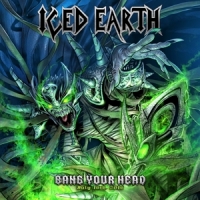 Iced Earth Bang Your Head -ltd-