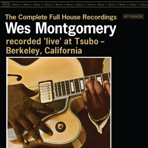 Montgomery, Wes The Complete Full House Recordings