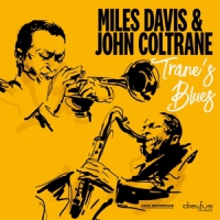 Davis, Miles & John Coltrane Trane's Blues