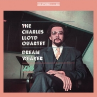 Lloyd, Charles -quartet- Dream Weaver
