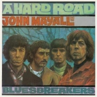 Mayall, John & The Bluesbreakers A Hard Road