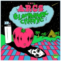 Arcs, The Electrophonic Chronic