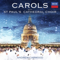 St Paul S Cathedral Choir, Andrew C Carols With St. Paul S Cathedral Ch