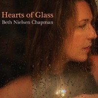 Chapman, Beth Nielsen Hearts Of Glass