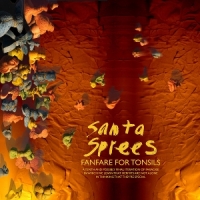 Santa Sprees Fanfare For Tonsils
