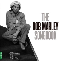 Bob Marley & Friends The Bob Marley Songbook