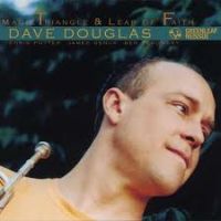 Douglas, Dave Magic Triangle/leap Of Faith