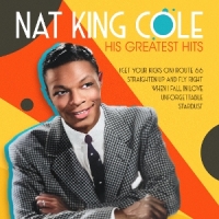 King, Nat Cole His Greatest Hits