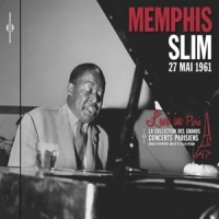 Slim, Memphis Live In Paris - 27 Mai 1961