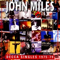 Miles, John Decca Singles 1975-79