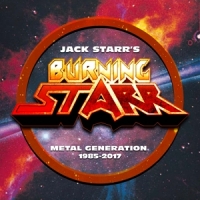 Starr's, Jack -burning Starr- Metal Generation 1985-2017