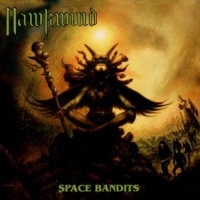 Hawkwind Space Bandits +3