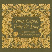 Divine Comedy, The Venus Cupid Folly And Time