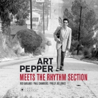 Pepper, Art Meets The Rhythm Section/the Art Pepper Quartet