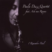 Paula Dezz Quartett Feat. Ack Van R I Remember Paul