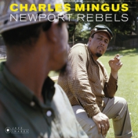 Mingus, Charles Newport Rebels